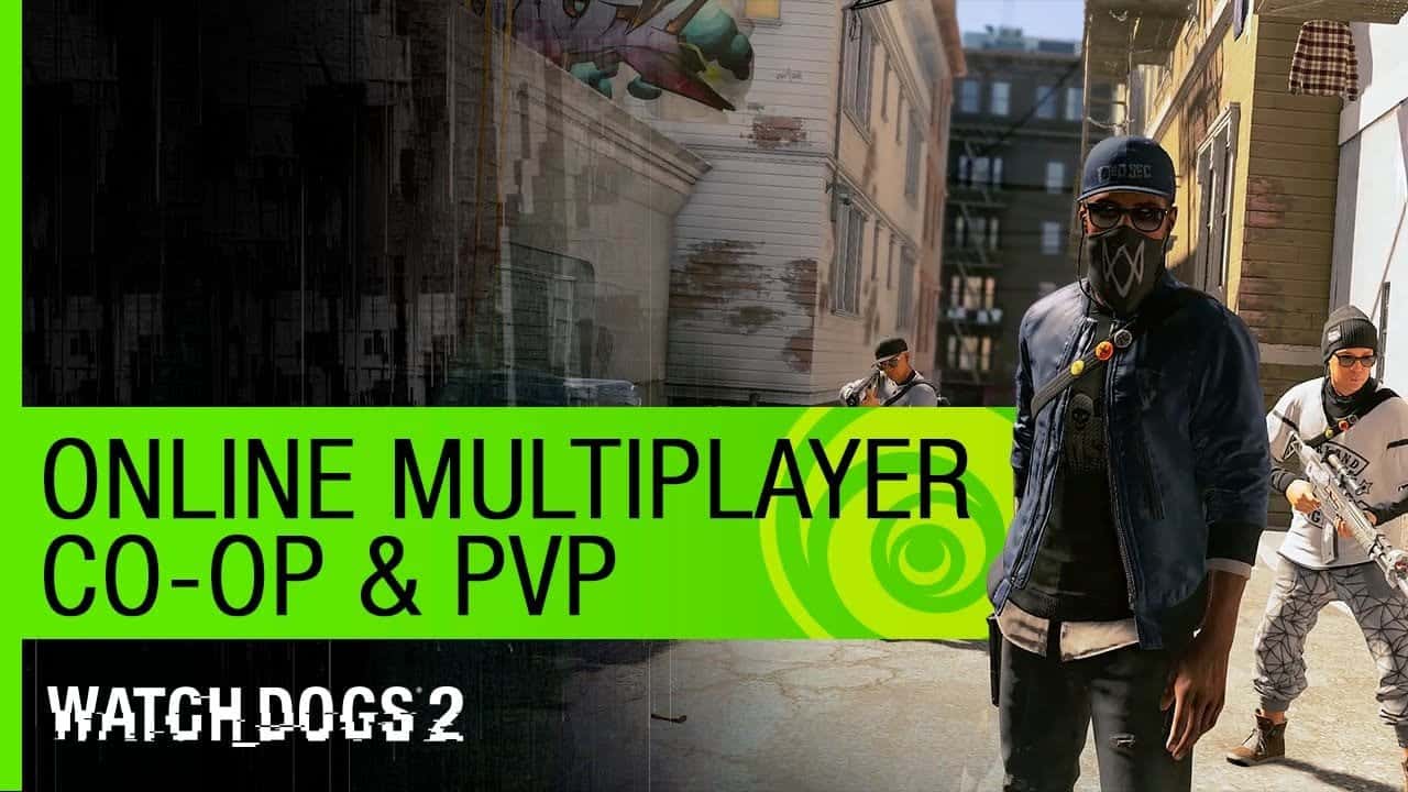 Watch Dogs 2 y su modo multiplayer
